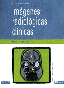 Atlas y Texto de Imágenes Radiológicas Clínicas
