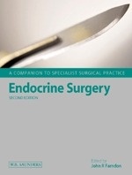 Endocrine Surgery "A Companion to Specialist Surgical Practice Series"