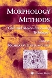 Morphology Methods "Cell and Molecular Biology Techniques"