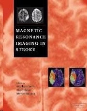 Magnetic Resonance Imaging In Stroke
