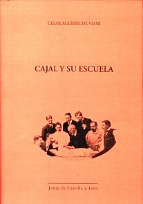 Cajal y su Escuela