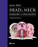 Head and Neck: Surgery & Oncology "Diagnostic Approaches, Therapeutic Decisions, Surgical Approache. Diagnostic Approaches, Therapeutic Decisions, Surgical Approaches and Results of Treatment"