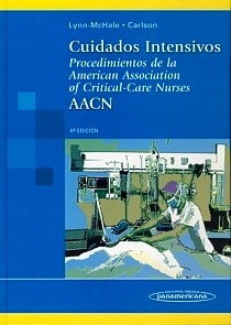 Cuidados Intensivos. "Procedimientos de la American Association of Critical-Care Nurse"