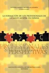 La Formación de los Profesinales de la Salud Mental en España