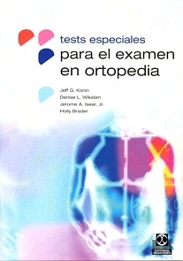 Tests Especiales para el Examen en Ortopedia.