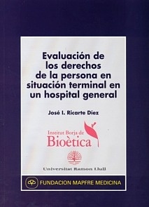 Evaluacion de los derechos de la persona en Situacion terminal en un hospital general