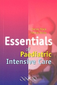 Essentials of Paediatric Intensive Care