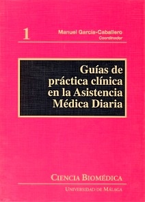 Guías de Práctica Clínica en la Asistencia Médica Diaria Vol.1