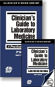 Clinician S Guide To Laboratory Medicine + Mini-Pocket Guide