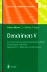 Dendrimers V: Funtional And Hyperbranched Building Blooks, Photophysical Properties, "Applications In Materials An Life Sciences"