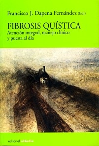 Fibrosis Quistica "Atencion Integral, Manejo Clinico y Puesta al Dia"