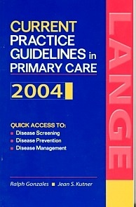 Current practice Guidelines in primary Care