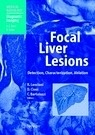 Focal Liver Lesions "Detection, Characterization, Ablation"