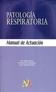 Patología Respiratoria "Manual de Actuación"