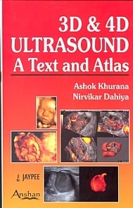 3D & 4D Ultrasound "A Text and Atlas"