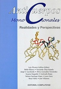 Anticuerpos Monoclonales "Realidades y Perspectivas"