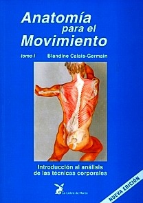 Anatomia para el Movimiento T/1 "Analisis de las Técnicas Corporales"