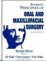 Peterson'S Principles Of Oral And Maxillofacial Surgery. 2 Volume Set