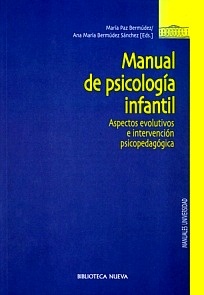 Manual de Psicología Infantil "Aspectos evolutivos e intervención psicopedagógica"