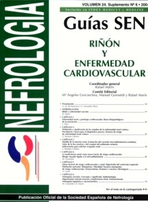 Nefrología. Guías SEN Riñón y Enfermedad Cardiovascular "Vol. 24 Suplemento nº 6 2004"
