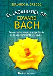 El Legado del Dr. Edward Bach