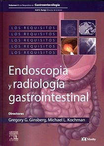 Endoscopia  y Radiología Gastrointestinal "Los Requisitos"