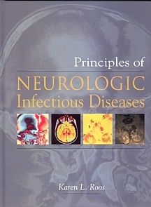 Principles of Neurologic Infectious Diseases