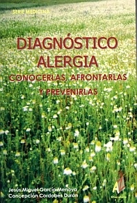 Diagnóstico Alergia "Conocerlas, Afrontarlas y Prevenirlas"