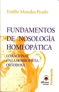 Fundamentos de Nosología Homeopática "Loracional en la Homeopatía Ortodoxa"