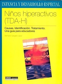 Niños Hiperactivos (TDA-H) "Una Guia para educadores"