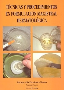Tecnicas y Procedimientos en Formulacion Magistral Dermatologica