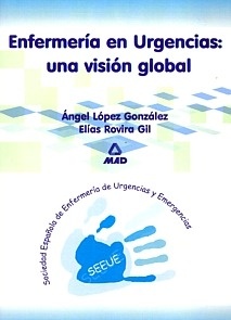 Enfermeria en Urgencias "Una Visión Global"