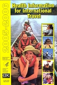 Health Information For International Travel 2005-2006 "Cdc Yellow Book"