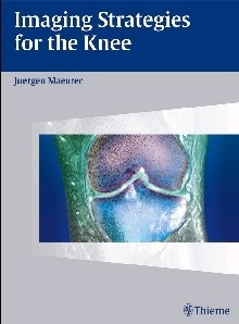 Imaging Strategies For The Knee