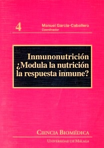 Inmunonutrición ¿Modula la Nutrición la Respuesta Inmune? Vol.4