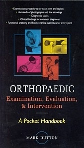 Orthopaedic Examination, Evaluation & Intervention "A Pocket Handbook"