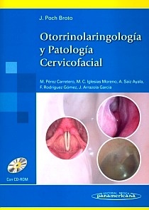 Otorrinolaringología y Patología Cervicofacial "Contiene Cd Rom"