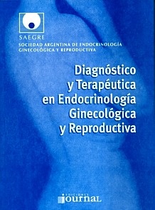 Diagnóstico y Terapéutica en Endocrinología Ginecológica y Reproductiva