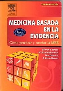 Medicina Basada en la Evidencia "Como practicar y enseñar la MBE"