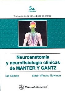 Neuroanatomía y Neurofisiología Clinicas de Manter y Gantz