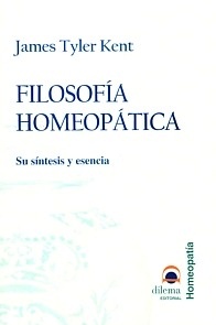 Filosofía homeopática "Su síntesis y esencia"