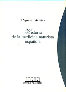 Historia de la Medicina Naturista Española
