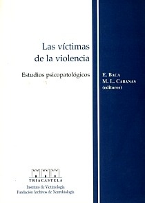 Las Víctimas de la Violencia "Estudios Psicopatológicos"