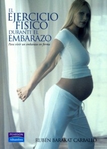 El Ejercicio Físico Durante el Embarazo