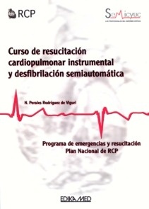 Curso de Resucitacion Cardiopulmonar Instrumental y Desfibrilacion Semiautomatica