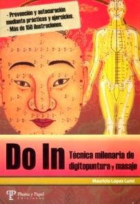Do In. Técnicas Milenaria de digitopuntura y masaje