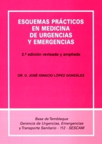 Esquemas Prácticos en Medicina de Urgencias y Emergencias