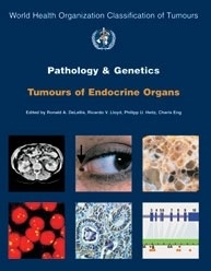 Tumours Of The Endocrine Organs. Vol. 8 "Pathology And Genetics"
