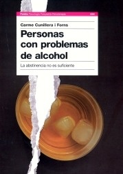 Personas con problemas de alcohol "La abstinencia no es suficiente"