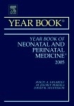 Year Book of Neonatal and Perinatal Medicine 2005